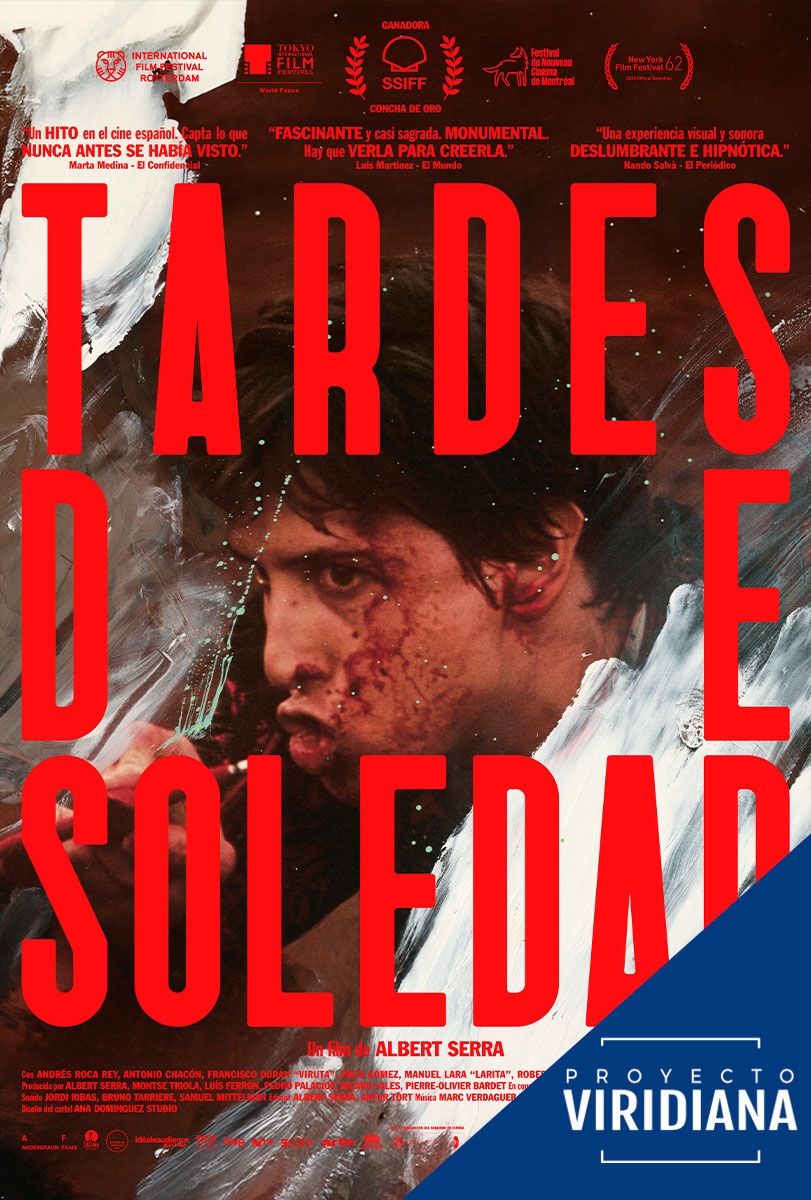 DIRECTORES EN EL ZOCO (PROYECTO VIRIDIANA – coloquio online). ALBERT SERRA (director) y J.A BAYONA presentan «Tardes de soledad»