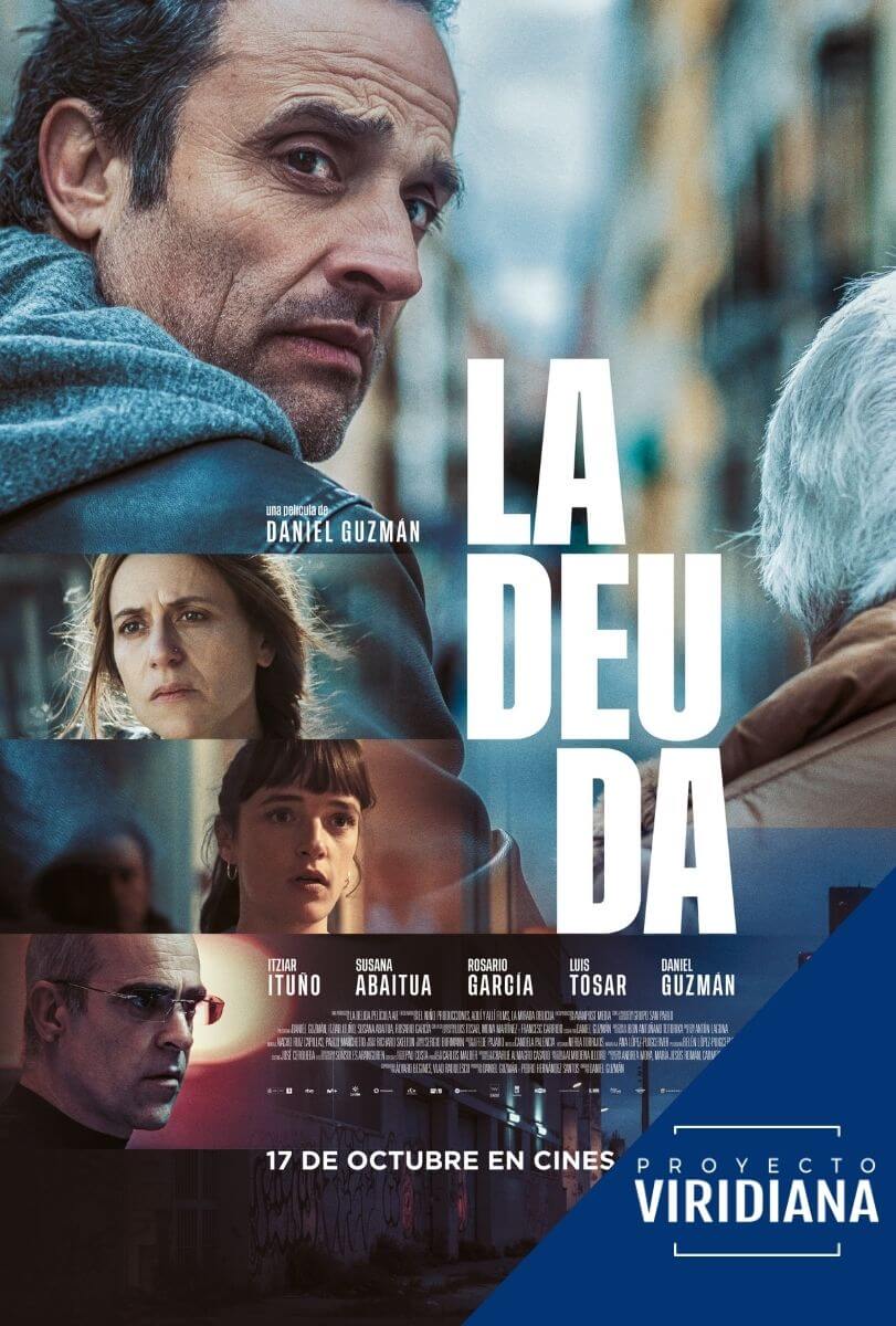 DIRECTORES EN EL ZOCO (PROYECTO VIRIDIANA – COLOQUIO ONLINE).  DANIEL GUZMAN (DIRECTOR) PRESENTA: «LA DEUDA»