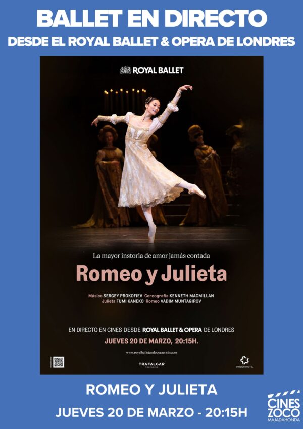 BALLET EN DIRECTO DESDE LA ROYAL OPERA HOUSE (ROH): «Romeo y Julieta»