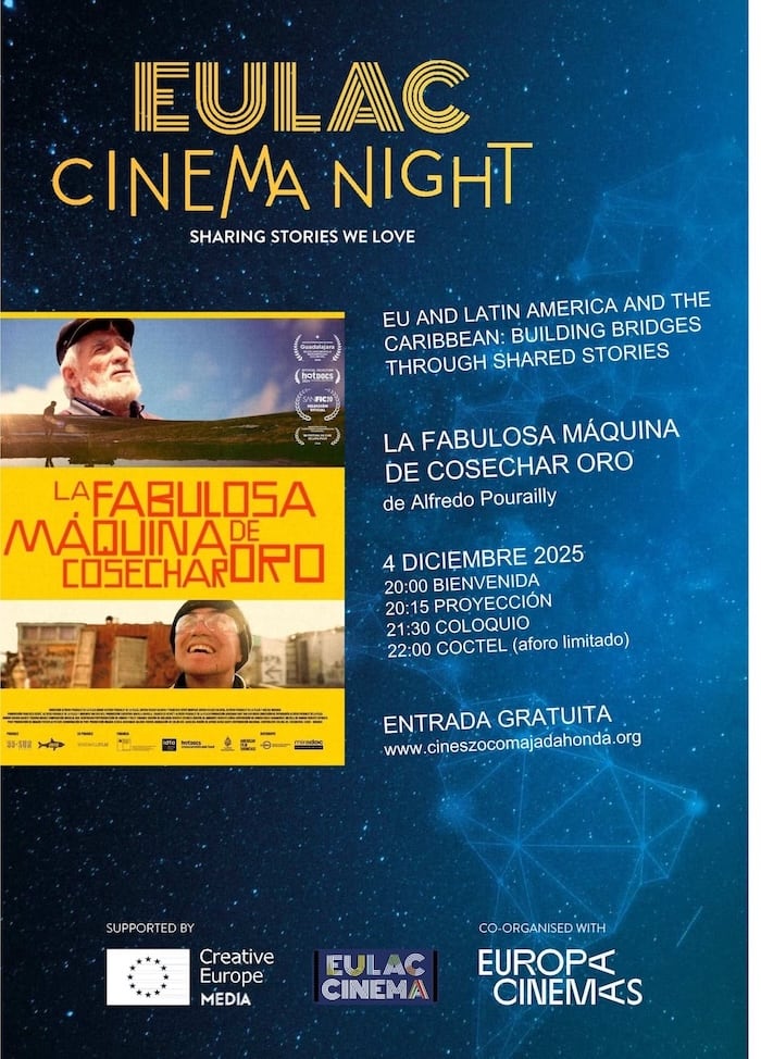 EVENTO GRATUITO EUROPA CINEMAS (EULAC CINEMA NIGHT). ALFREDO POURAILLY presenta: «LA FABULOSA MÁQUINA DE COSECHAR ORO»