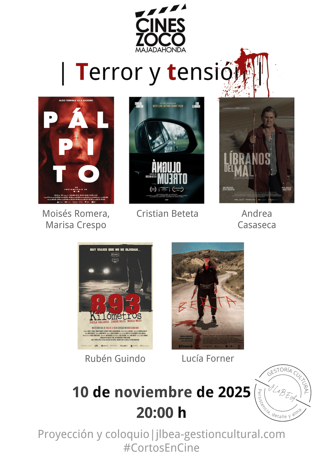 SESIÓN: «CORTOS DE TERROR y TENSIÓN». Coloquio con BEATRIZ MARTÍNEZ y JOSÉ LUIS PALACIOS.