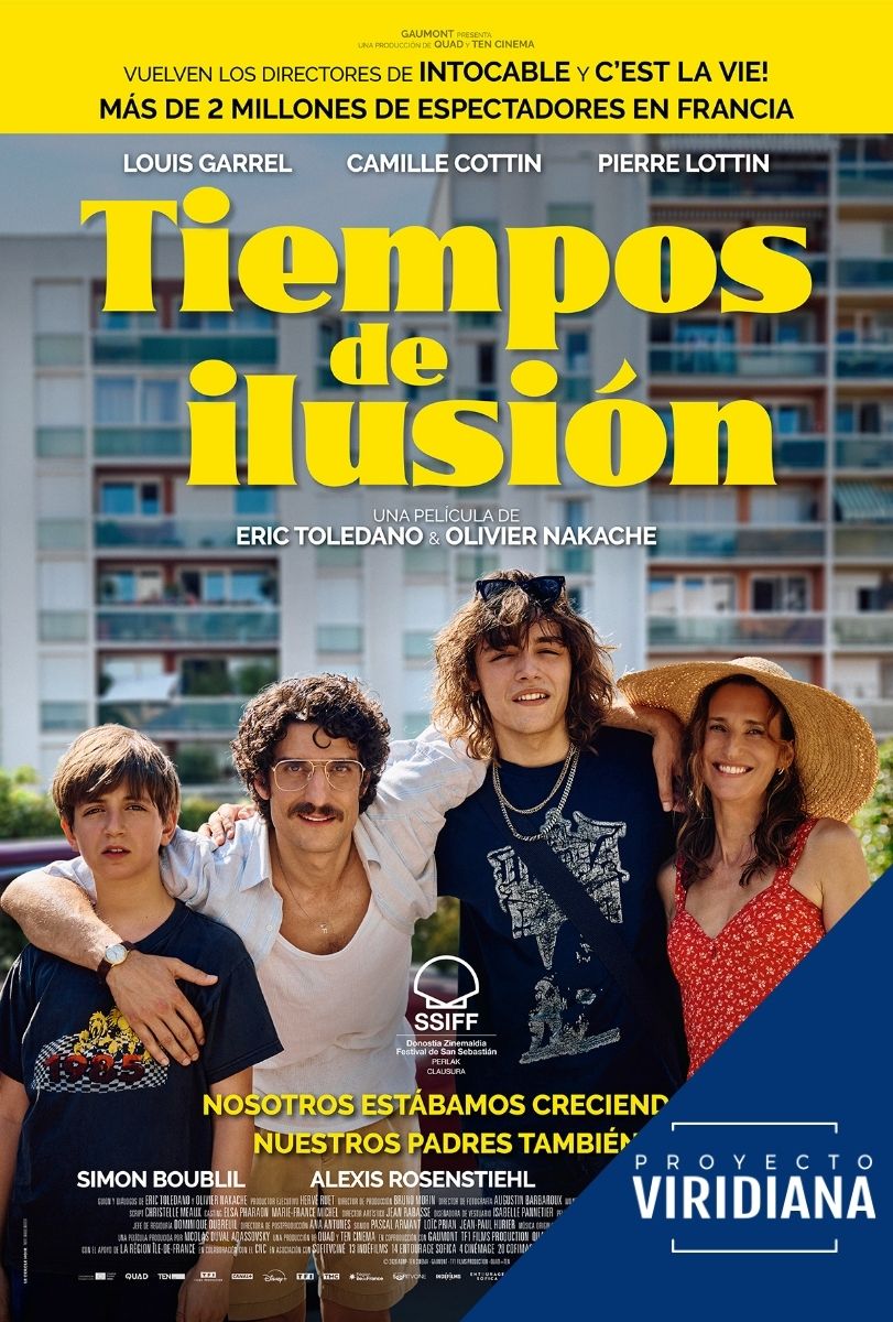 PROYECTO VIRIDIANA (proyección y coloquio online) OLIVIER NAKACHE y ERIC TOLEDANO presentan: «Tiempos de ilusión» V.O.S.