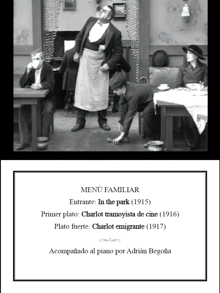 CINE MUDO CON PIANISTA EN DIRECTO (ADRIÁN BEGOÑA): «Charlot en familia», tres cortometrajes (Charles Chaplin)